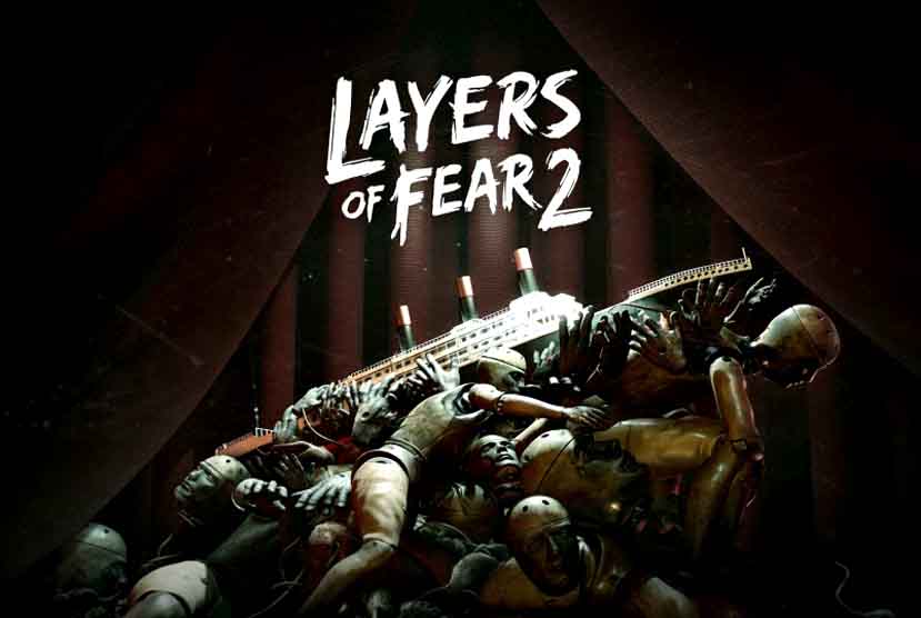 Layers of Fear 2 Free Download Torrent Repack Games