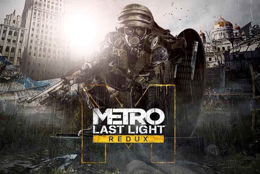 Metro Last Light Redux Free Download Crack Repack Games