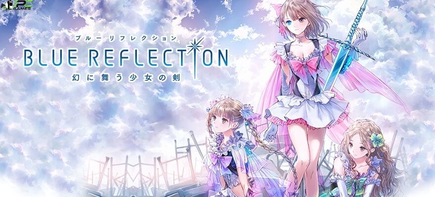 Blue Reflection Game Full Version Free Download