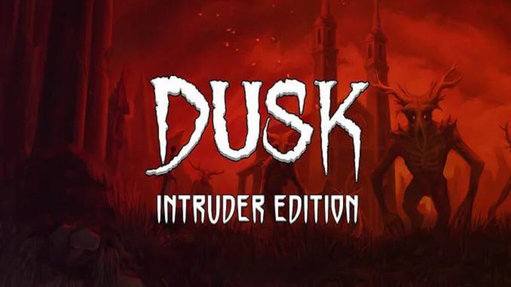 DUSK HD: INTRUDER EDITION Version Free Download